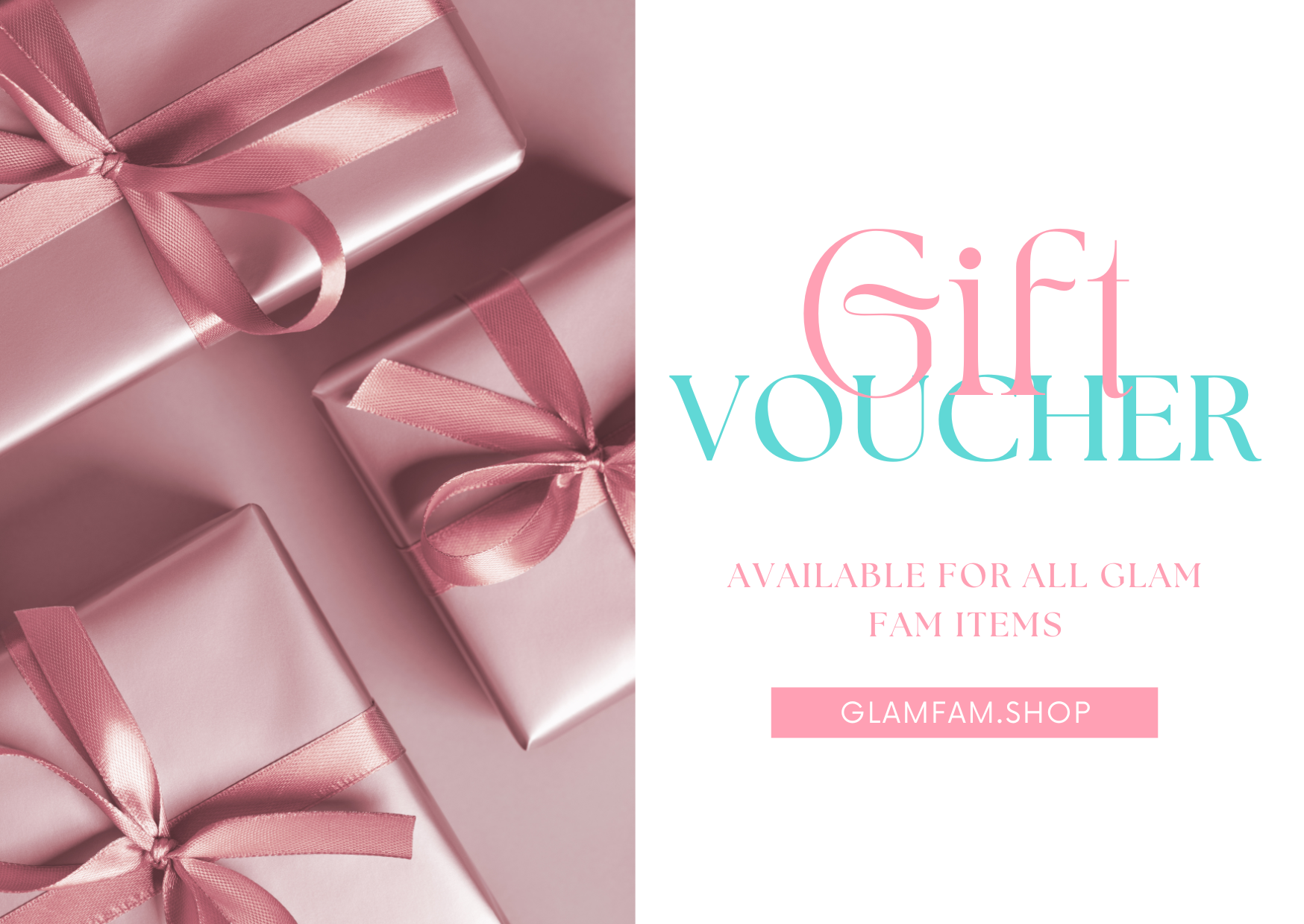 Glam Fam Gift Vouchers